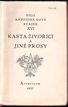Antonín Sova: Kasta živořící a jiné prosy