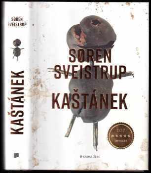 Kaštánek - Søren Sveistrup (2019, Kniha Zlín) - ID: 760767
