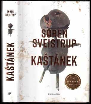 Søren Sveistrup: Kaštánek