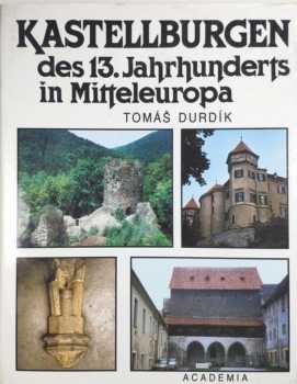 Kastellburgen des 13. Jahrhunderts in Mitteleuropa