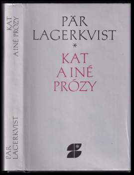 Pär Lagerkvist: Kat a iné prózy