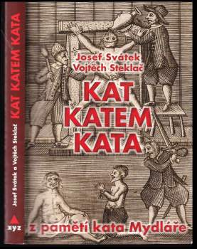 Vojtěch Steklač: Kat katem kata