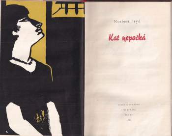 Norbert Frýd: Kat nepočká