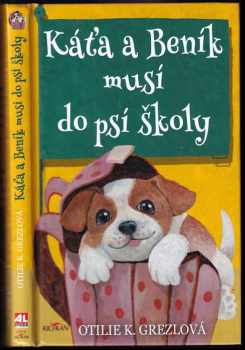 Káťa a Beník musí do psí školy
