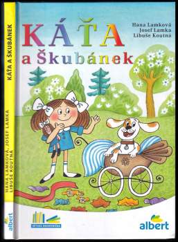 Hana Lamková: Káťa a Škubánek