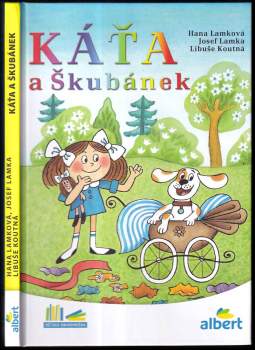 Hana Lamková: Káťa a Škubánek