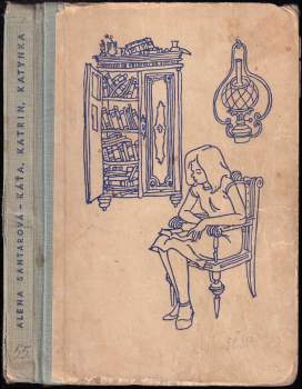 Káťa, Katrin, Katynka