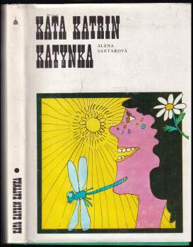 Káťa, Katrin, Katynka