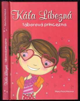 M Peschke: Káťa Líbezná