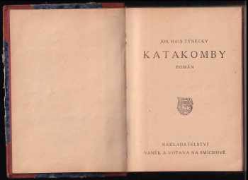 Josef Hais Týnecký: Katakomby - 2. díl