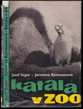 Jaroslava Reitmannová: Katala v zoo