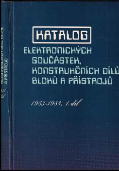 Katalog elektronických součástek, konstrukčních dílů, bloků a přístrojů