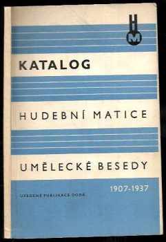 Katalog Hudební matice Umělecké besedy 1907-1937