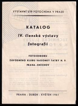 Katalog IV. členské výstavy fotografií