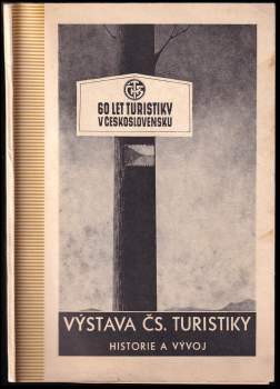 Katalog k výstavě 60 let československé turistiky