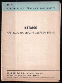 Karel Stránský: Katalog nástrojů na strojní obrábění dřeva