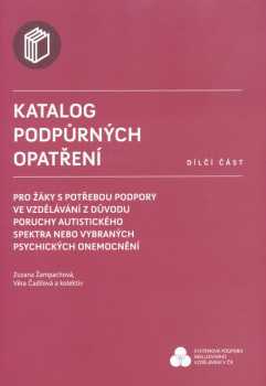Katalog podpůrných opatření pro žáky s potřebou podpory ve vzdělávání z důvodu poruchy autistického spektra nebo vybraných psychických onemocnění