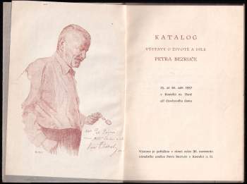 Katalog výstavy o životě a díle Petra Bezruče, uspořádané MNV v Kostelci na Hané od 15. - 22. září 1957