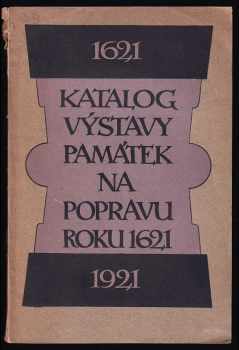 Katalog výstavy Družstevní práce v Praze 1921 pořádané Ústředním svazem československých družstev v Praze ve dnech 24. června do 7. srpna 1921