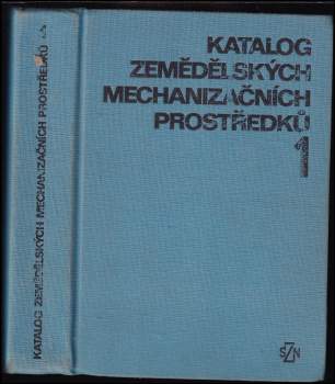 Katalog zemědělských mechanizačních prostředků 1