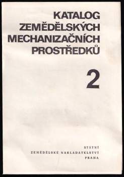 Bedřich Víšek: Katalog zemědělských mechanizačních prostředků