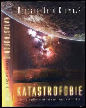 Barbara Hand Clow: Katastrofobie