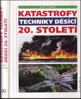 Katastrofy techniky děsící 20. století