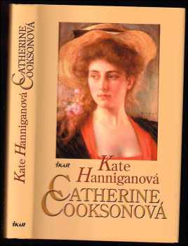 Kate Hanniganová - Catherine Cookson (2007, Ikar) - ID: 485640