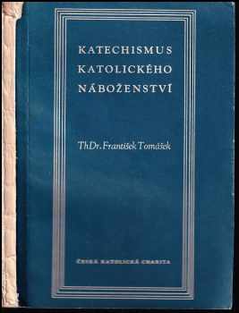 František Tomášek: Katechismus katolického náboženství