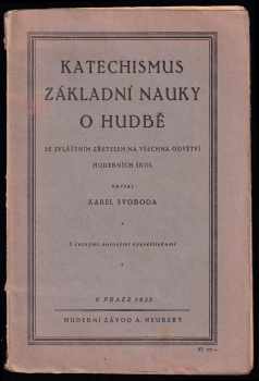Katechismus základní nauky o hudbě se zvláštním zřetelem na všechna odvětví hudebních škol