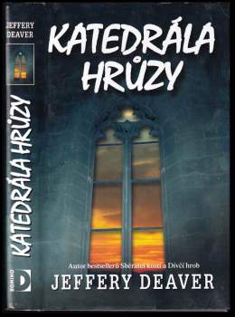 Jeffery Deaver: Katedrála hrůzy