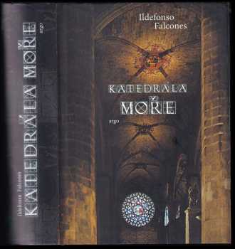 Ildefonso Falcones: Katedrála moře