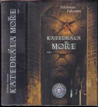 Ildefonso Falcones: Katedrála moře