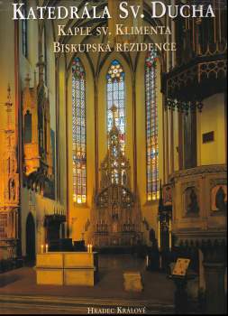 Katedrála Sv. Ducha ; Kaple sv. Klimenta ; Biskupská rezidence