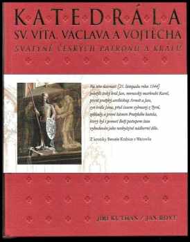 Jiří Kuthan: Katedrála sv. Víta, Václava a Vojtěcha