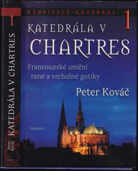 Peter Kováč: Katedrála v Chartres