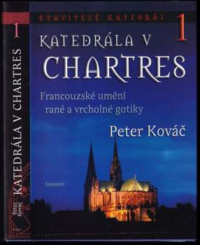 Peter Kováč: Katedrála v Chartres