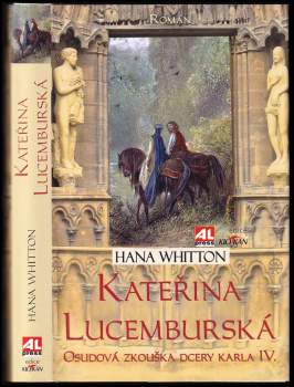 Hana Whitton: Kateřina Lucemburská