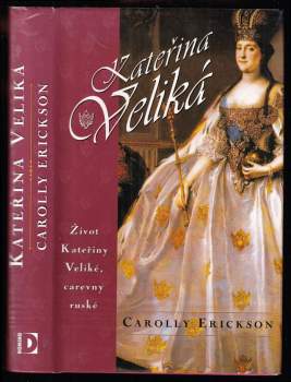 Carolly Erickson: Kateřina Veliká