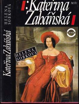 Helena Sobková: Kateřina Zaháňská