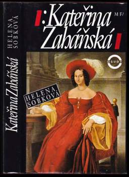 Helena Sobková: Kateřina Zaháňská