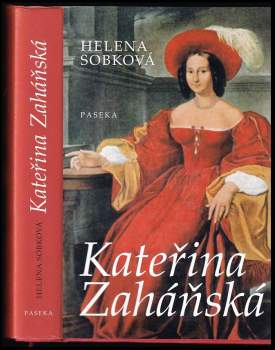 Helena Sobková: Kateřina Zaháňská