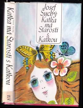 Katka má starosti ; Starosti s Katkou