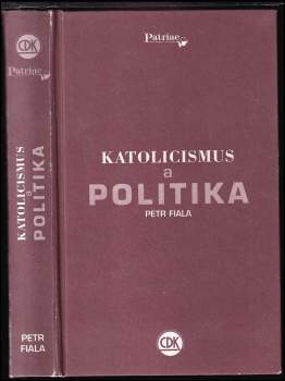 Petr Fiala: Katolicismus a politika