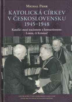 Katolická církev v Československu 1945-1948