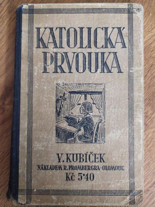 Katolická prvouka pro nižší třídy obecných škol
