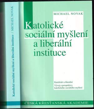 Katolické sociální myšlení a liberální instituce