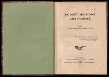 Augustin Alois Neumann: Katoličtí mučedníci doby husitské