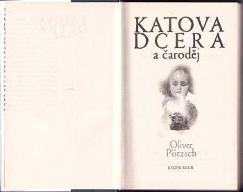 Oliver Pötzsch: Katova dcera a čaroděj