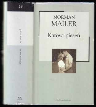 Norman Mailer: Katova pieseň I., II.